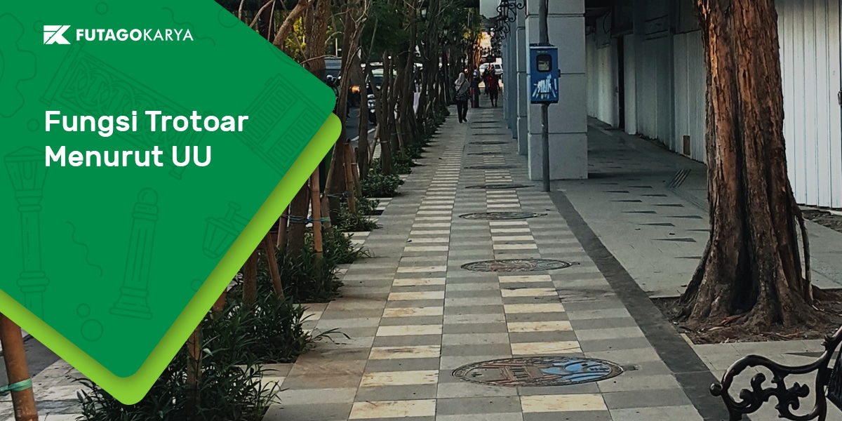 Fungsi Trotoar Menurut Undang-Undang
